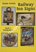 Railway Inn Signs - Derbyshire by VEITCH, Bryan